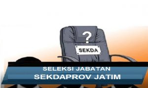 Surat BKD Bocor, 5 Pejabat Pemprov Jatim “Running” Seleksi Sekdaprov