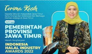 Pemprov Jatim Raih Penghargaan Indonesia Halal Industry Awards 2022