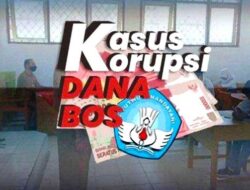 Korupsi Dana BOS Terjadi, Audit Semua SMK/SMA di Seluruh Jawa Timur!